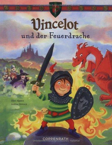 Vincelot und der Feuerdrache