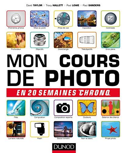 Mon cours de photo en 20 semaines chrono