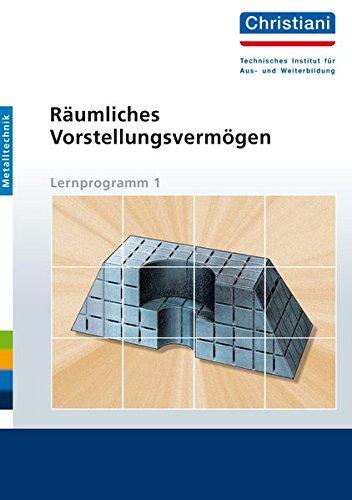 Räumliches Vorstellungsvermögen: Lernprogramm 1