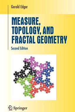 Measure, Topology, and Fractal Geometry (Undergraduate Texts in Mathematics)