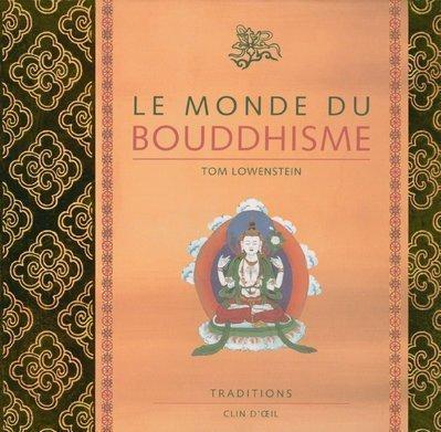 Le monde du bouddhisme