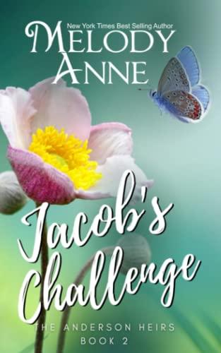 Jacob's Challenge (The Anderson Heirs): Book Two (The Andersons, Band 14)