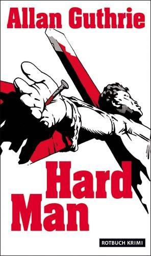 Hard Man: Roman