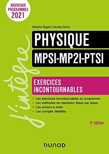 Physique : exercices incontournables MPSI, MP2I, PTSI