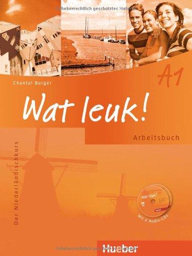 Wat leuk! A1: Der Niederländischkurs / Arbeitsbuch mit 2 Audio-CDs