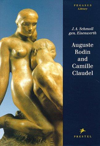 Auguste Rodin and Camille Claudel (Pegasus Library)