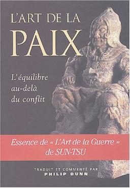 L'art de la paix : l'équilibre au-delà du conflit dans L'art de la guerre de Sun Tsu