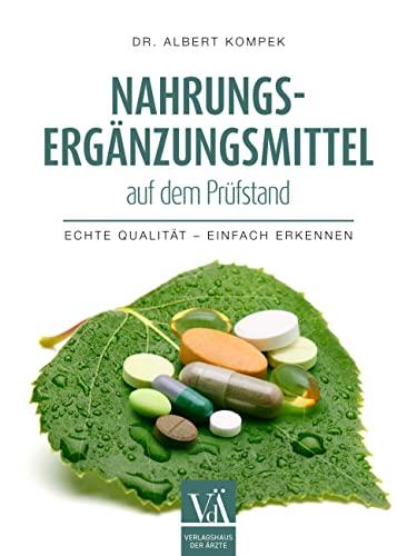 Nahrungsergänzungsmittel auf dem Prüfstand: Echte Qualität – einfach erkennen