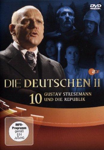 DIE DEUTSCHEN - Staffel II / Teil 10: Gustav Stresemann und die Republik