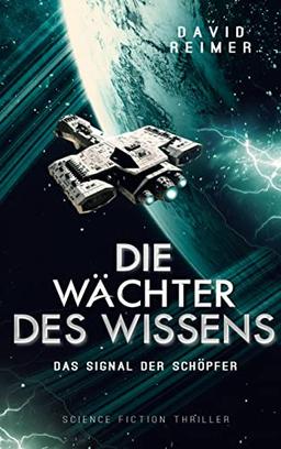 Die Wächter des Wissens: Das Signal der Schöpfer