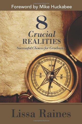 8 Crucial Realities: Successful Choices for Graduates