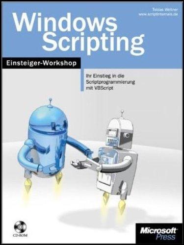 Windows Scripting - Der Einsteiger-Workshop, m. CD-ROM