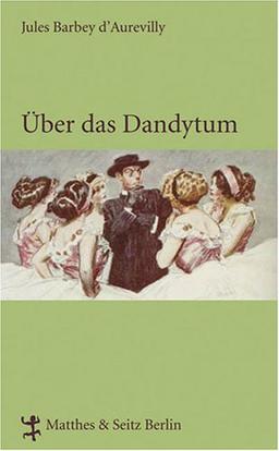 Über das Dandytum