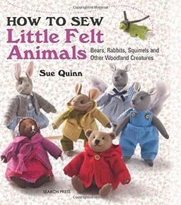 How to Sew Little Felt Animals