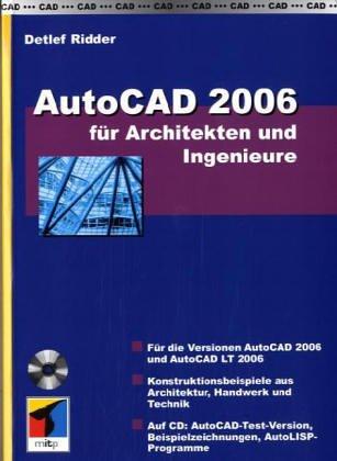 AutoCAD 2006 für Architekten und Ingenieure, m. CD-ROM