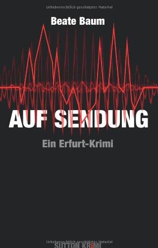 Auf Sendung: Ein Erfurt-Krimi