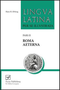 Roma Aeterna: Pars II (Lingua Latina)