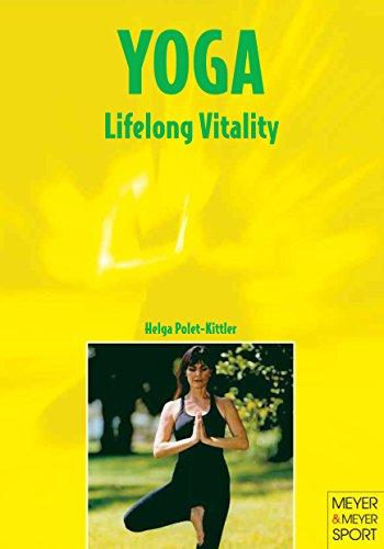 Yoga--Lifelong Vitality (Maintaining Vitality)