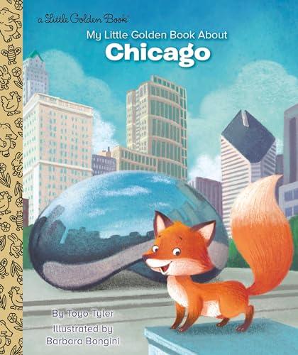 My Little Golden Book About Chicago