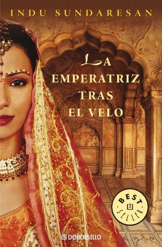 La emperatriz tras el velo (BEST SELLER, Band 26200)