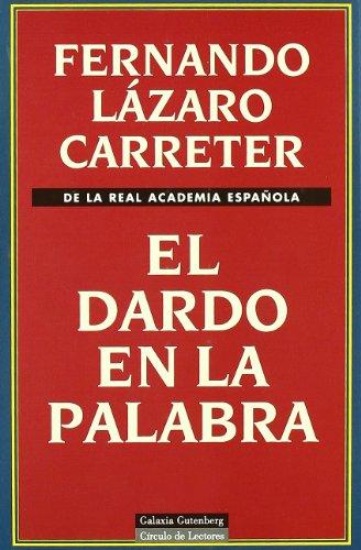 El dardo en la palabra (Ensayo)