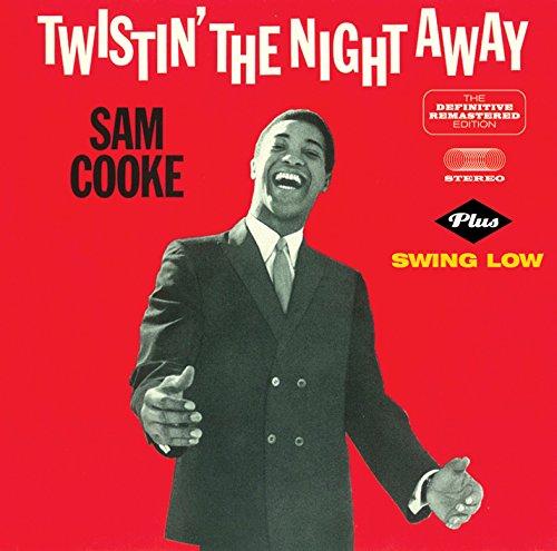 Twistin' the Night Away+Swing Low