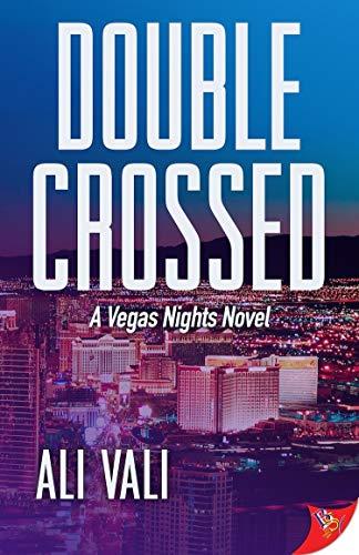 Vali, A: Double-Crossed (Vegas Nights)