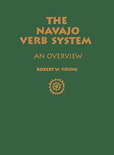 Navajo Verb System: An Overview