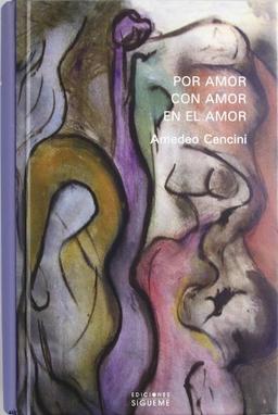 Por amor, con amor, en el amor : libertad y madured afectiva en el celibato consagrado (Nueva Alianza, Band 173)