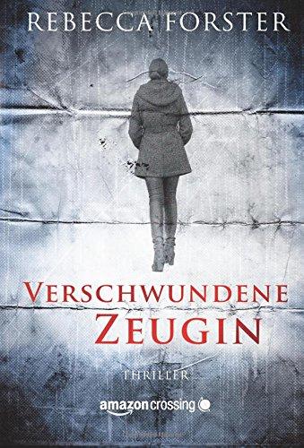 Verschwundene Zeugin