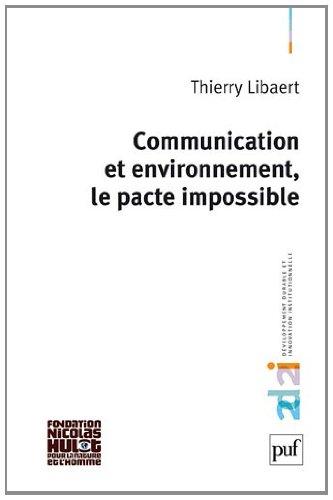 Communication et environnement, le pacte impossible