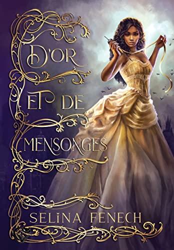 D'or et de mensonges