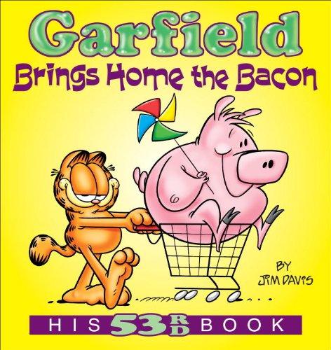 Garfield Brings Home the Bacon: His 53rd Book (Garfield New Collections)