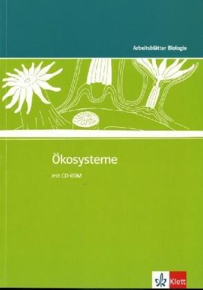 Arbeitsblätter Biologie (Kopiervorlagen): Arbeitsblätter Biologie. Ökosysteme. Kopiervorlagen