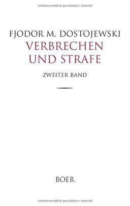 Verbrechen und Strafe: Zweiter Band