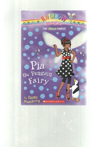 Pia the Penguin Fairy #3 Rainbow Magic (The Ocean Fairies)