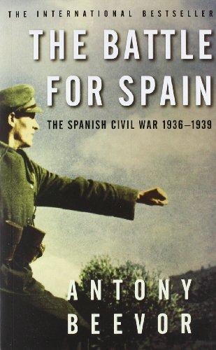 The Battle for Spain: The Spanish Civil War 1936-1939