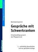 Gespräche mit Schwerkranken: Krisenbewältigung durch das Pflegepersonal