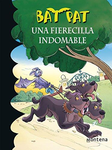 Bat Pat 33. Una fierecilla indomable (Jóvenes lectores, Band 33)