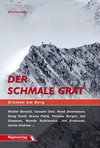 Der schmale Grat - Dramen am Berg