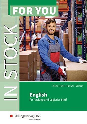 In Stock For You: English for Packing and Logistics Staff: Schülerband