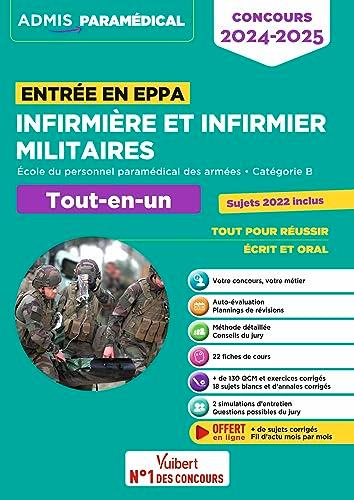 Infirmière et infirmier militaires : entrée en EPPA, Ecole du personnel paramédical des armées, catégorie B : tout-en-un, concours 2024-2025