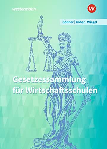 Gesetzessammlung für Wirtschaftsschulen: Schülerband