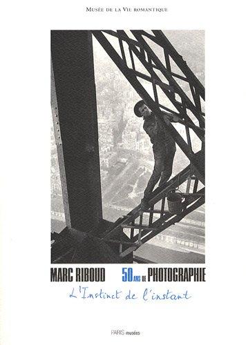 Marc Riboud, 50 ans de photographie : l'instinct de l'instant : exposition, Paris, Musée de la vie romantique, 2 mars-26 juillet 2009