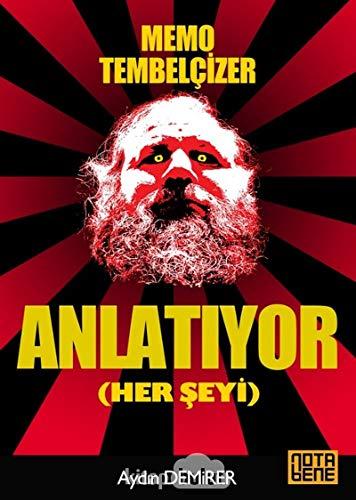 Memo Tembelcizer - Anlatiyor Her Seyi