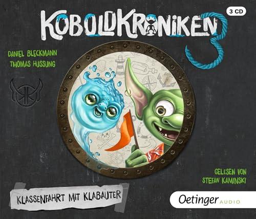 KoboldKroniken 3. Klassenfahrt mit Klabauter: Das geniale Hörbuch zu Band 3 der monstermäßigen Erfolgsreihe der KoboldKroniken für Kinder ab 9 Jahren ... Lesung: 240 Minuten, 3 CDs im Jewel Case)