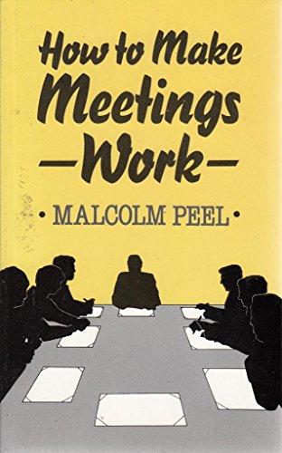 How to Make Meetings Work