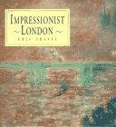 Impressionist London