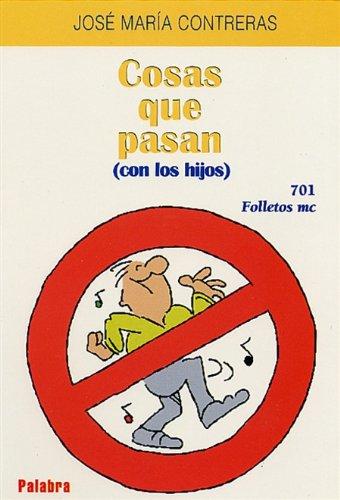 Cosas que pasan (con los hijos) (Folletos MC, Band 701)