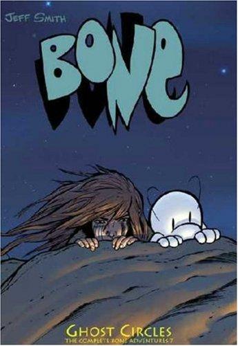 Bone Volume 7 Ghost Circles SC (Bone Reissue Graphic Novels)